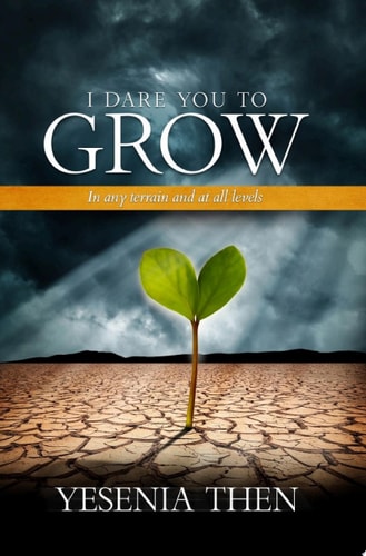 I Dare You To Grow In any terrain and at all levels