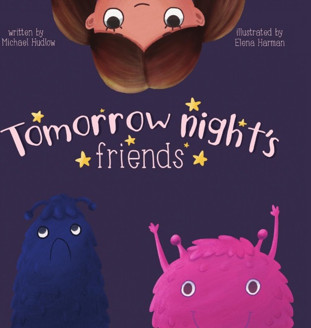 Tomorrow Nights Friends - Regular Hardback Edition