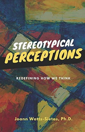 Stereotypical Perceptions Redefining How We Think