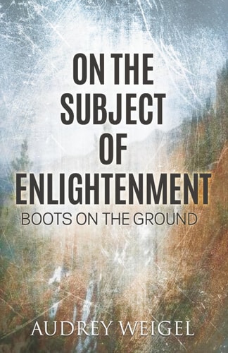 On the Subject of Enlightenment Boots on the Ground