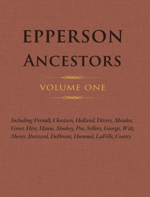 Epperson Ancestors Volume 1