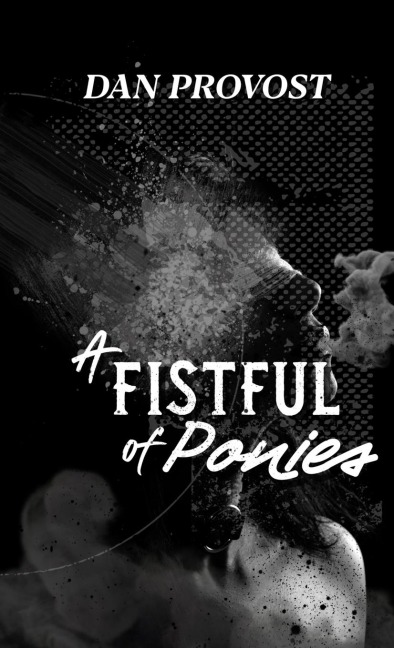 A Fistful of Ponies