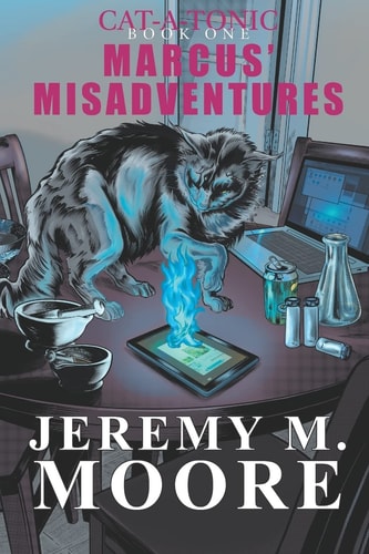 Cat-A-Tonic Book 1 Marcus' Misadventures (Amazon)