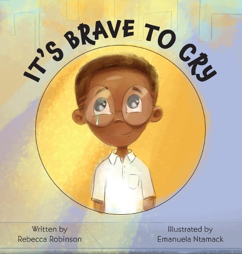 Its Brave to Cry
