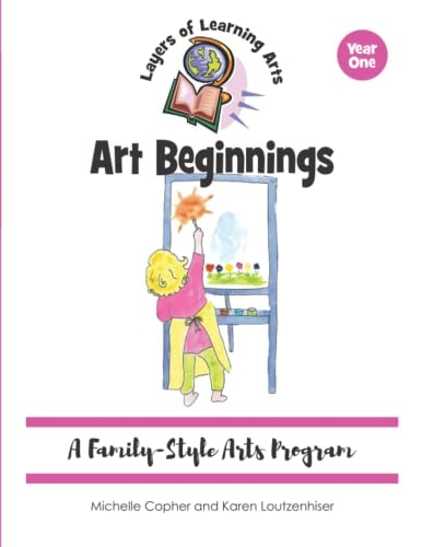 Art Beginnings A Family-Style Arts Program