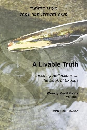 A Livable Truth Inspiring Reflections on the Book of Exodus