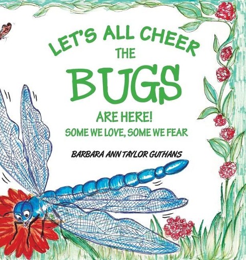 Lets All Cheer The Bugs Are Here!
