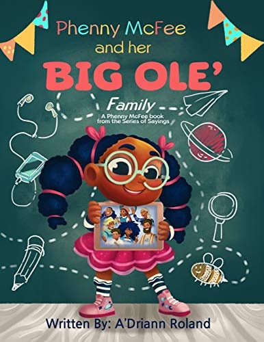 Phenny Mcfee & Her Big 'Ole Family A Series from the Book of Sayings