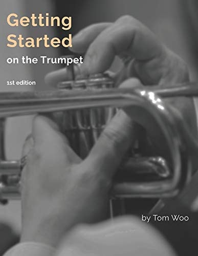 Getting Started on the Trumpet First Edition