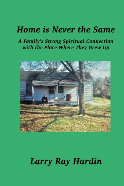 Home is Never the Same, A Familys Strong Spiritual Connection in the Place Where They Grew Up