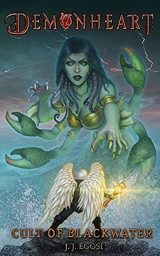 Demonheart Book 3: Cult Of Blackwater