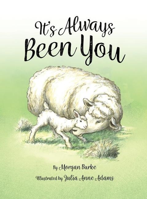 Its Always Been You
