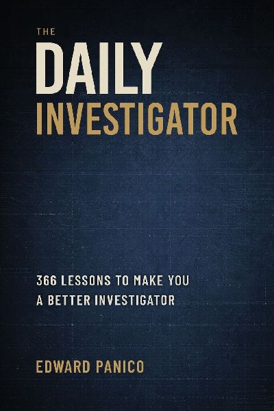 The Daily Investigator: 366 Lessons To Make You A Better Investigator
