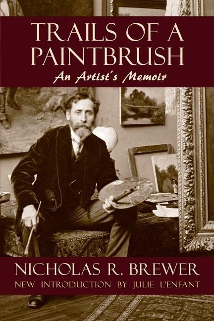 Trails of a Paintbrush: An Artist's Memoir