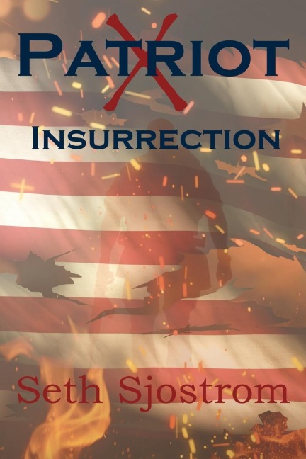 Patriot X: Insurrection