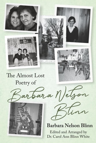 The Almost Lost Poetry of Barbara Nelson Blinn