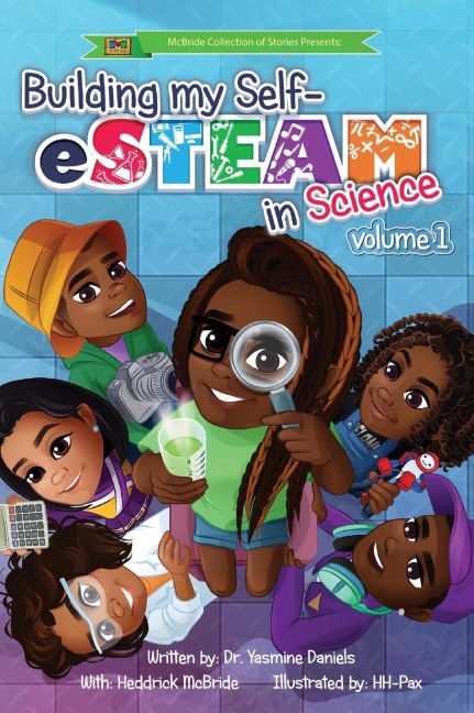 Building My Self-eSTEAM in Science: volume 1