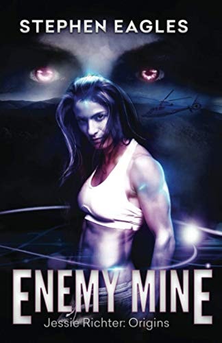 Enemy Mine A Jessie Richter Origins Story