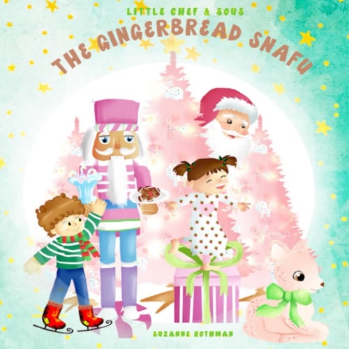 Little Chef and Sous And The Gingerbread Snafu