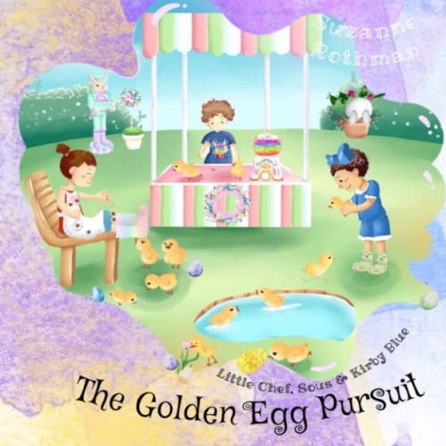 Little Chef, Sous, and Kirby Blue The Golden Egg Pursuit