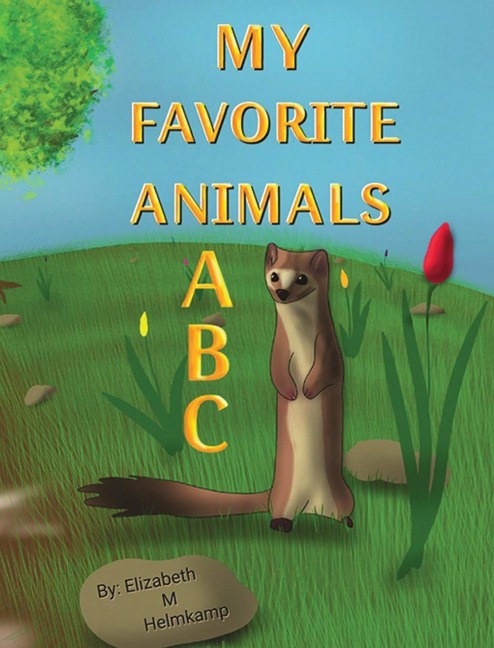 My Favorite Animals ABC: Whats YOUR favorite animal?