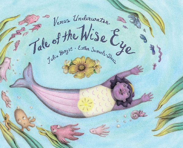 Venus Underwater: Tale of the Wise Eye