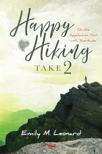 Happy Hiking Take 2 On The Appalachian Trail With Shortcake