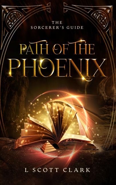 Path of the Phoenix: The Sorcerer's Guide