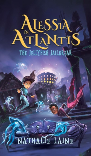 Alessia in Atlantis: The Jellyfish Jailbreak