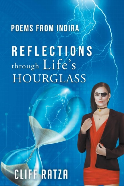 Poems from Indira REFLECTIONS through Lifes HOURGLASS