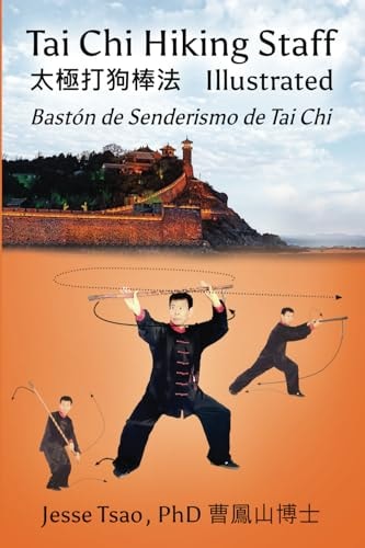 Tai Chi Hiking Staff Illustrated Bastón de Senderismo de Tai Chi Ilustrado