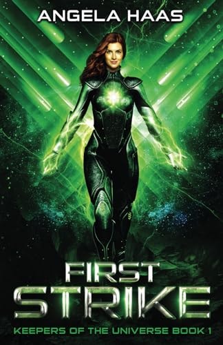 First Strike Keepers of the Universe Book 1