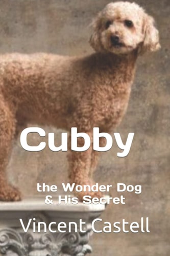 Cubby the Wonder Dog And His Secret