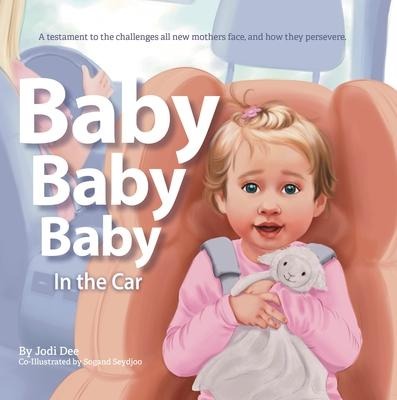 Baby Baby Baby: In the Car