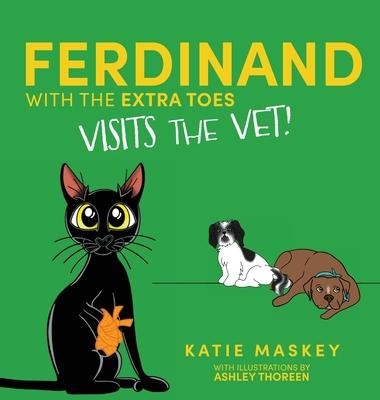 Ferdinand with the Extra Toes Visits the Vet