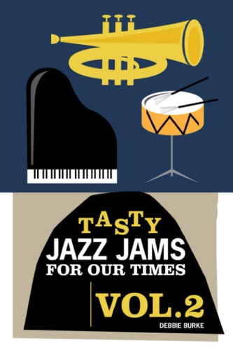 Tasty Jazz Jams for Our Times Vol. 2