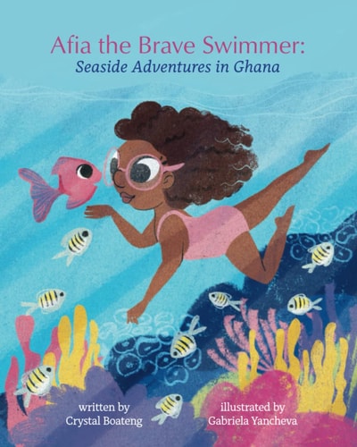 Afia the Brave Swimmer Seaside Adventures in Ghana