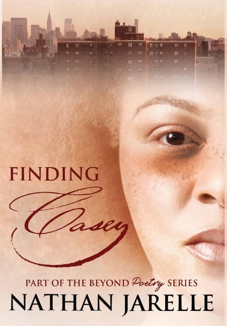 Finding Casey: Part of the Beyond Poetry Series
