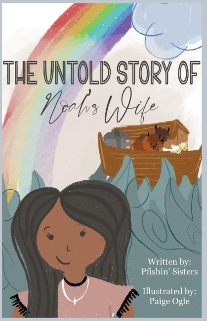 The Untold Story of Noahs Wife