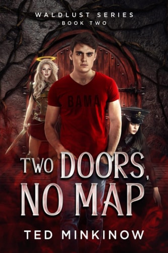 Two Doors, No Map Book 2 of the Waldlust Series