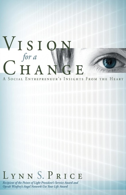 Vision for a Change: A Social Entrepreneurs Insights from the Heart