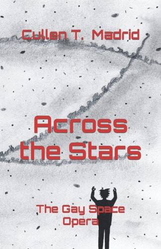Across the Stars The Gay Space Opera