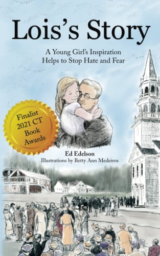 Lois's Story A Young Girl's Inspiration Helps Stop Hate and Fear