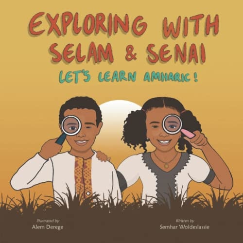 Exploring with Selam & Senai Let's Learn Amharic!