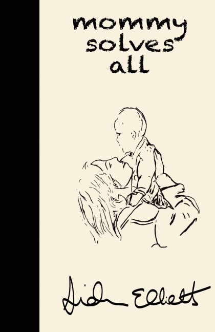 Mommy Solves All