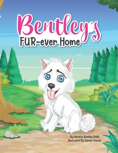 Bentley's Fur-ever Home