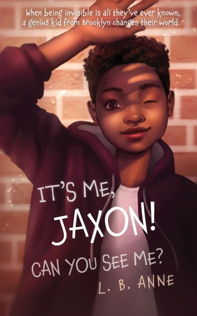 Its Me, Jaxon! Can You See Me?