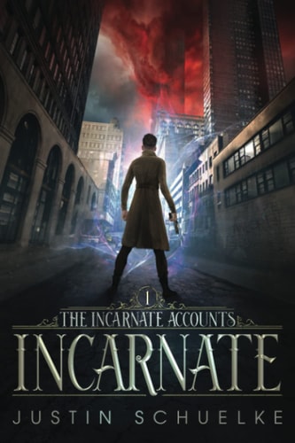 Incarnate Book One of The Incarnate Accounts