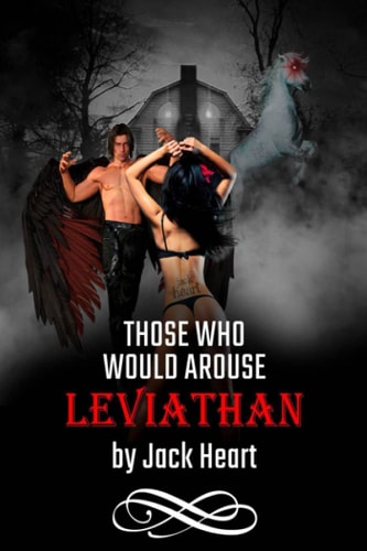 Those Who Would Arouse Leviathan Memoir of an Awakening God