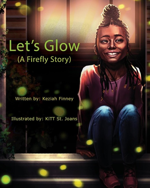 Lets Glow (A Firefly Story)